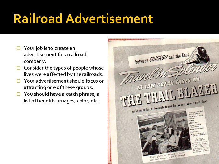 Railroad Advertisement Your job is to create an advertisement for a railroad company. �