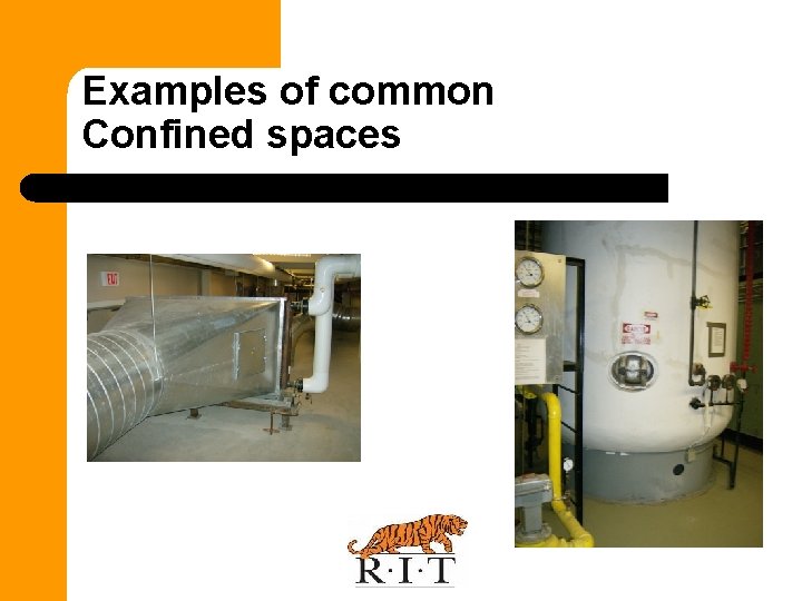 Examples of common Confined spaces 