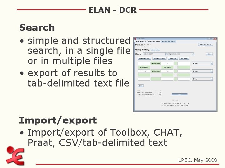 ELAN - DCR Search • simple and structured search, in a single file or