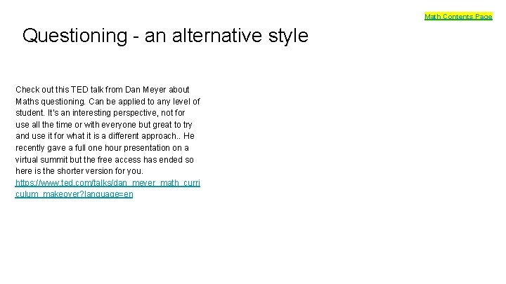 Math Contents Page Questioning - an alternative style Check out this TED talk from