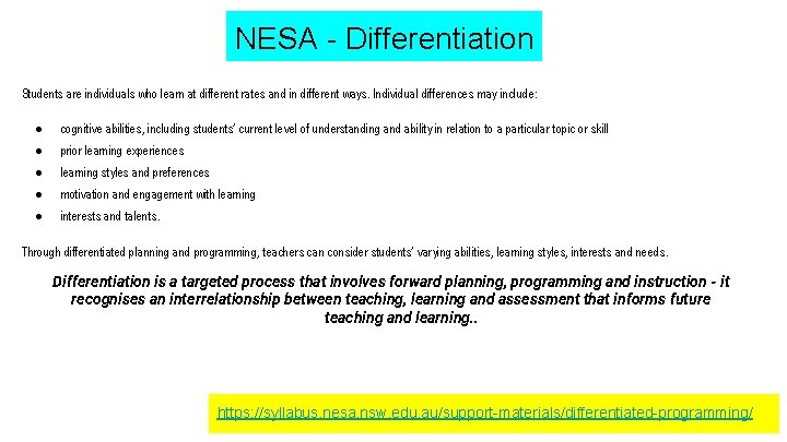 NESA - Differentiation Students are individuals who learn at different rates and in different