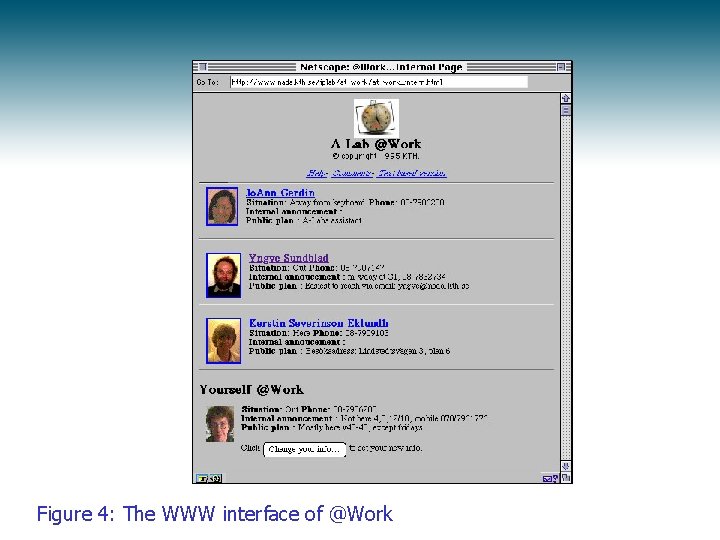 Figure 4: The WWW interface of @Work 