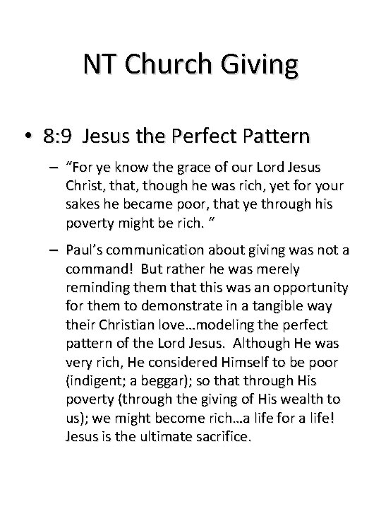 NT Church Giving • 8: 9 Jesus the Perfect Pattern – “For ye know