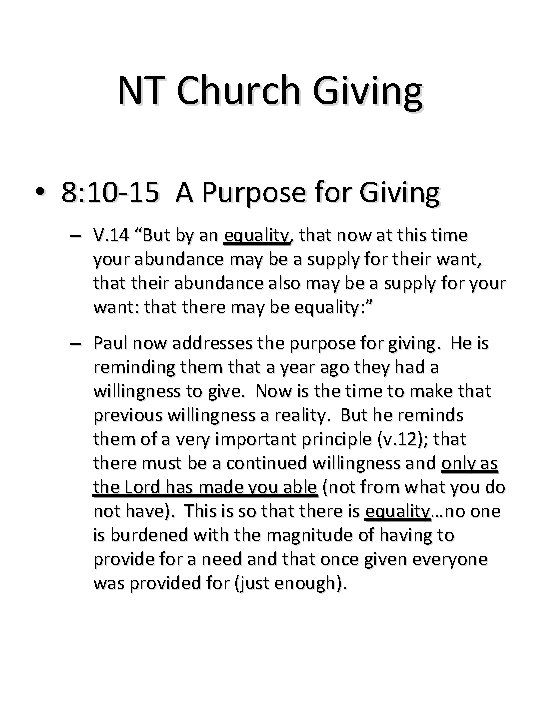 NT Church Giving • 8: 10 -15 A Purpose for Giving – V. 14