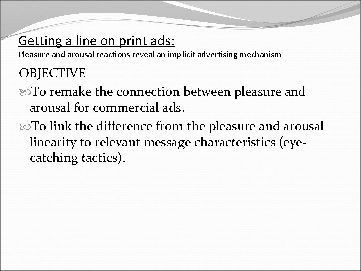 Getting a line on print ads: Pleasure and arousal reactions reveal an implicit advertising