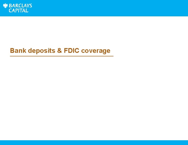 Bank deposits & FDIC coverage 