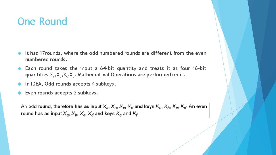 One Round It has 17 rounds, where the odd numbered rounds are different from