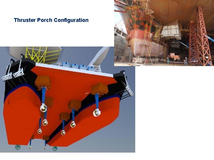 Thruster Porch Configuration 