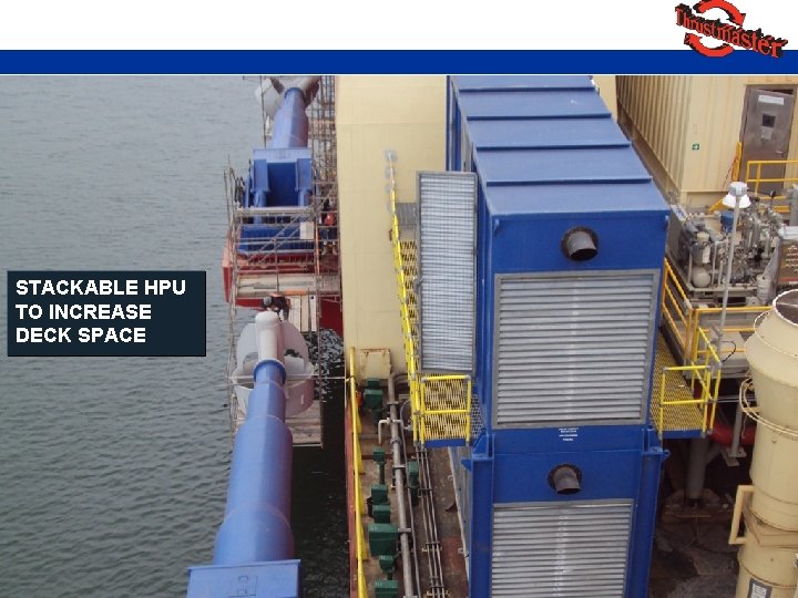 STACKABLE HPU TO INCREASE DECK SPACE 