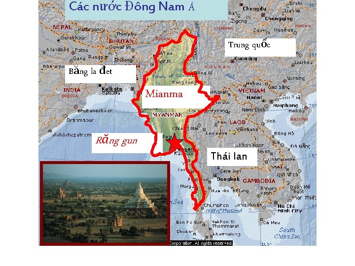 Các nước Đông Nam Á Trung quốc Băng la đet Mianma Răng gun Thái
