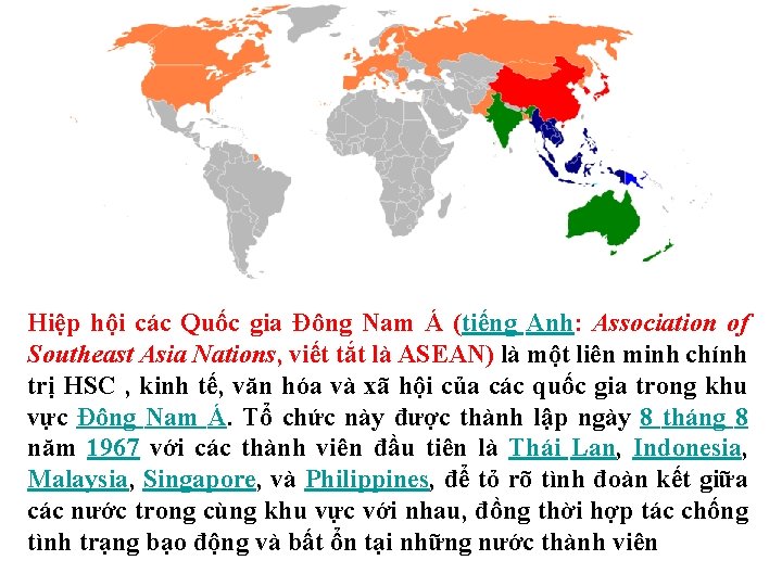 Hiệp hội các Quốc gia Đông Nam Á (tiếng Anh: Association of Southeast Asia