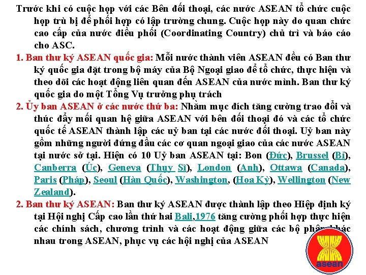 Trước khi có cuộc họp với các Bên đối thoại, các nước ASEAN tổ