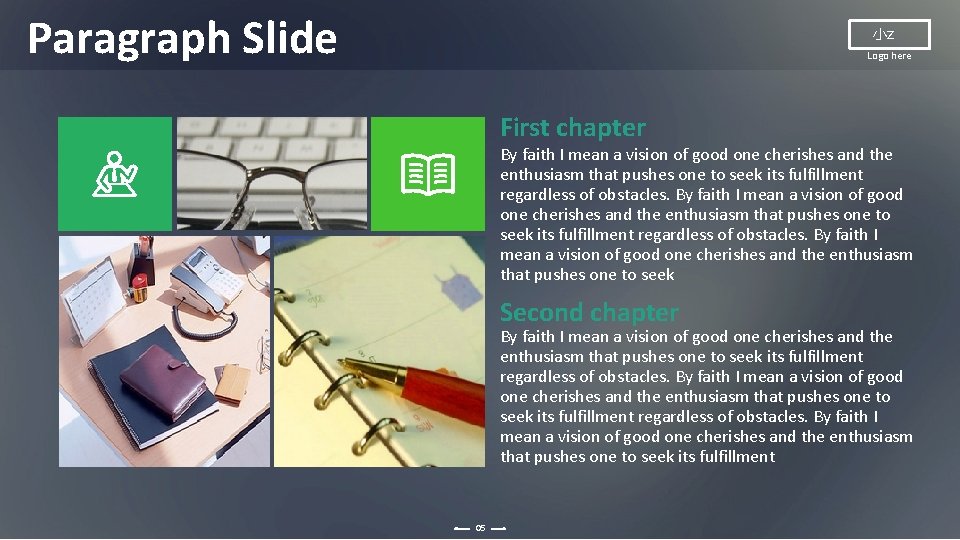 Paragraph Slide 小z Logo here First chapter By faith I mean a vision of