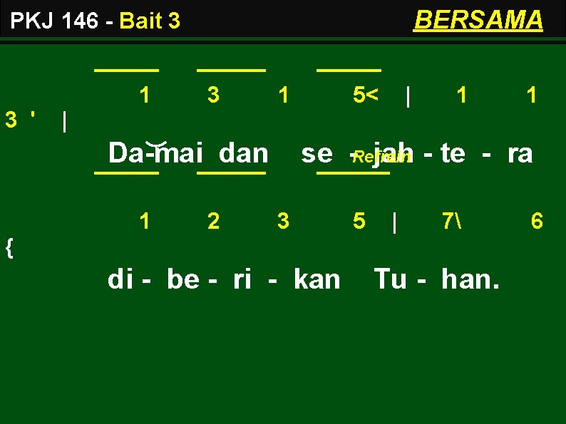 BERSAMA PKJ 146 - Bait 3 1 3 ' 3 1 5< | 1