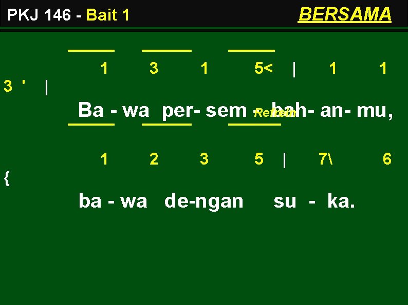 BERSAMA PKJ 146 - Bait 1 1 3 ' 3 1 5< | 1