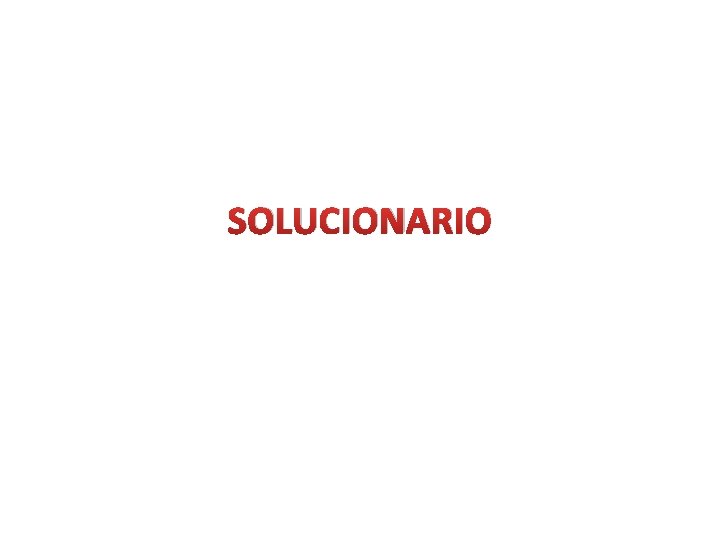 SOLUCIONARIO 