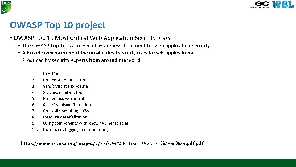 OWASP Top 10 project • OWASP Top 10 Most Critical Web Application Security Risks OWASP Top 10 project • OWASP Top 10 Most Critical Web Application Security Risks