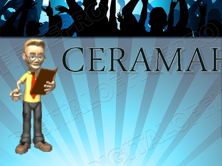 CERAMAH CERAMAH