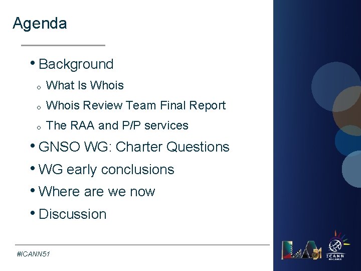 Agenda Text • Background o What Is Whois o Whois Review Team Final Report