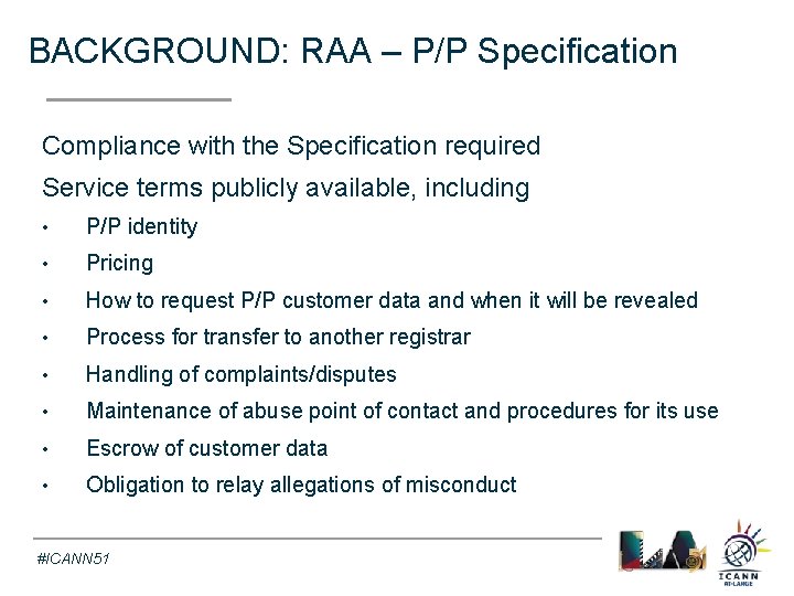 BACKGROUND: RAA – P/P Specification Text Compliance with the Specification required Service terms publicly