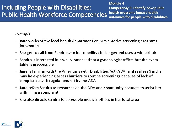 Including People with Disabilities: Public Health Workforce Competencies Module 4 Competency 3: Identify how