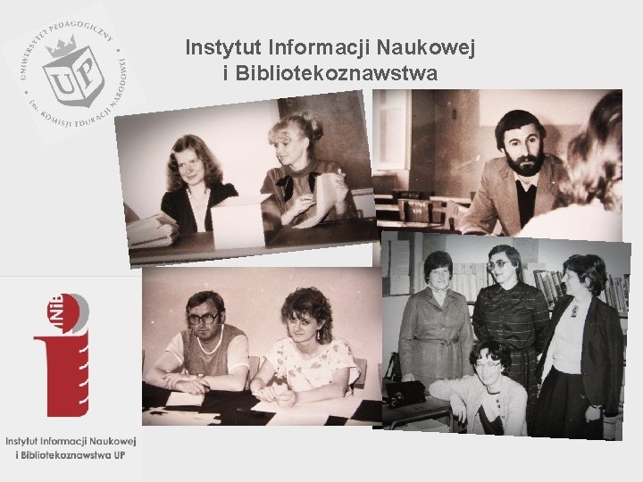 Instytut Informacji Naukowej i Bibliotekoznawstwa 