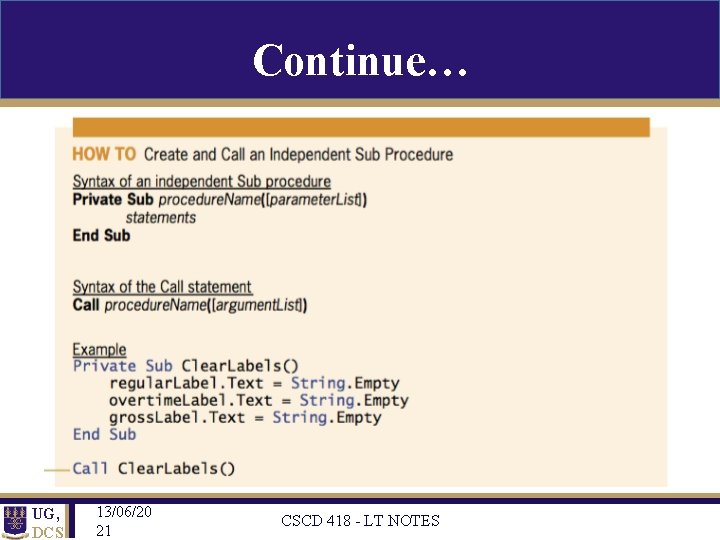 Continue… UG, DCS 13/06/20 21 CSCD 418 - LT NOTES 