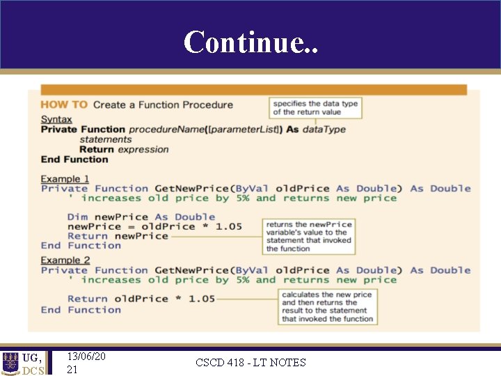 Continue. . UG, DCS 13/06/20 21 CSCD 418 - LT NOTES 