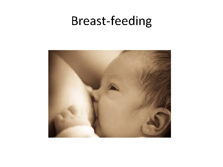 Breast-feeding 