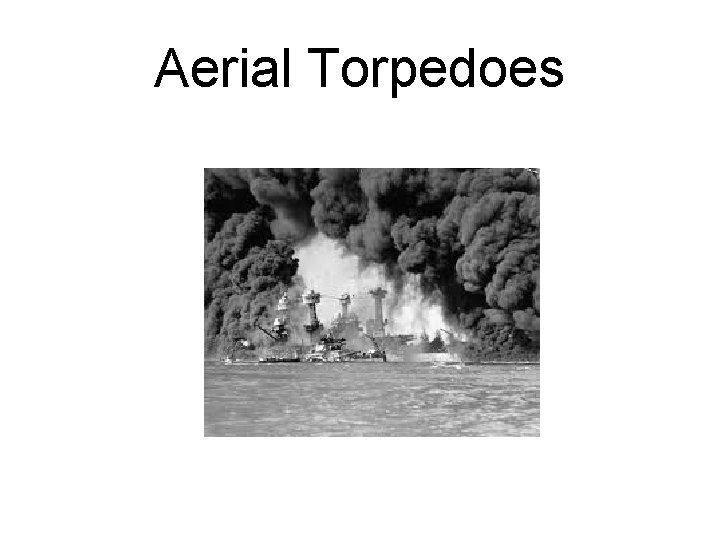 Aerial Torpedoes 