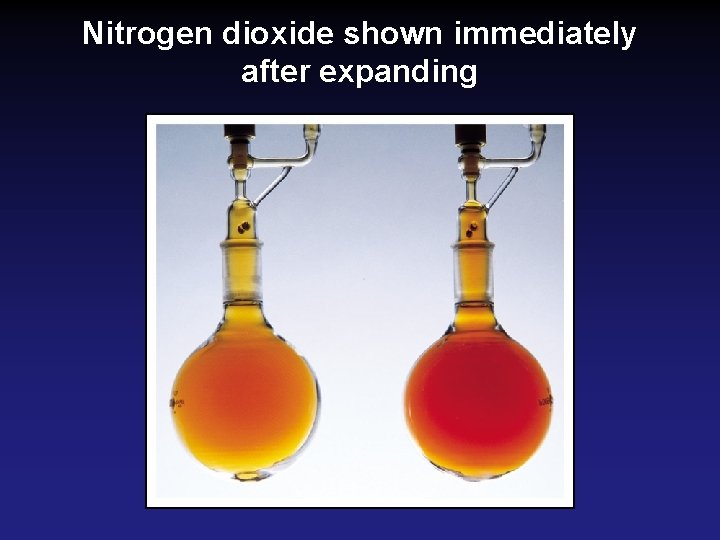 Nitrogen dioxide shown immediately after expanding 
