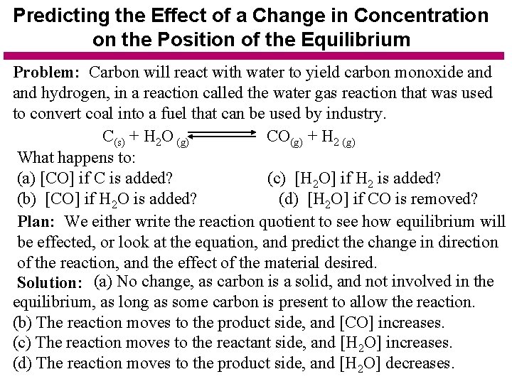Predicting the Effect of a Change in Concentration on the Position of the Equilibrium