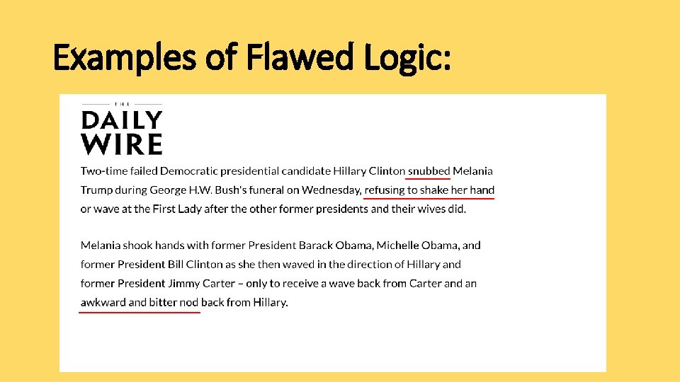 Examples of Flawed Logic: 