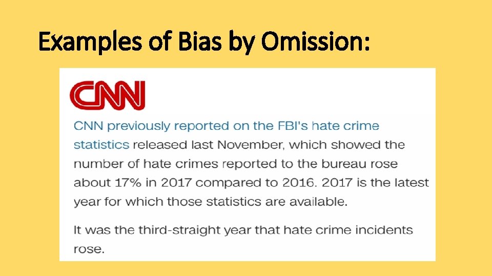 Examples of Bias by Omission: 