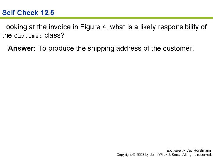 Self Check 12. 5 Looking at the invoice in Figure 4, what is a
