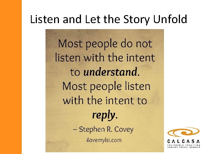 Listen and Let the Story Unfold 