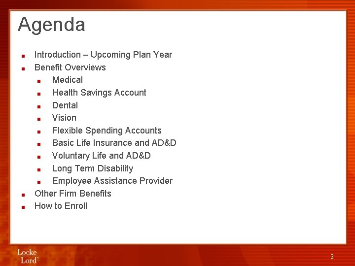 Agenda ■ ■ Introduction – Upcoming Plan Year Benefit Overviews ■ Medical ■ Health