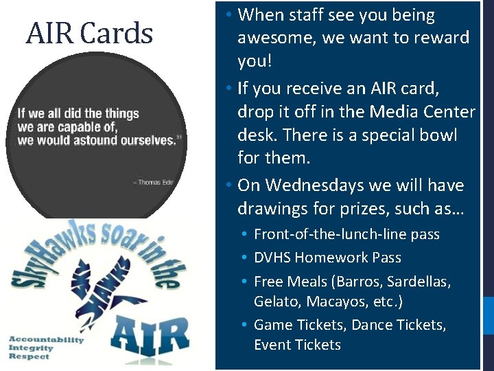 AIR Cards • When staff see you being awesome, we want to reward you!