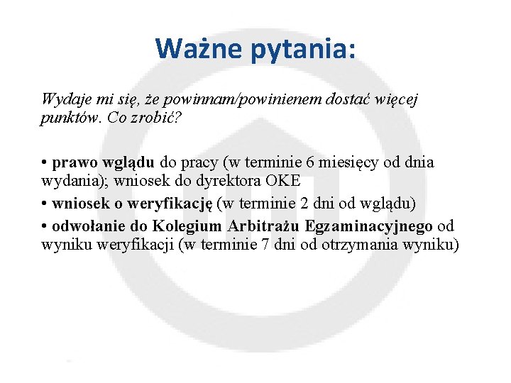 Ważne pytania: Wydaje mi się, że powinnam/powinienem dostać więcej punktów. Co zrobić? • prawo