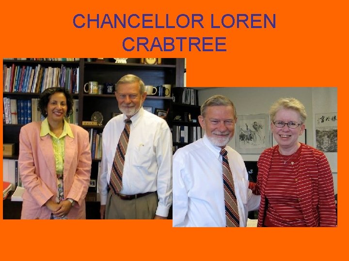 CHANCELLOR LOREN CRABTREE 