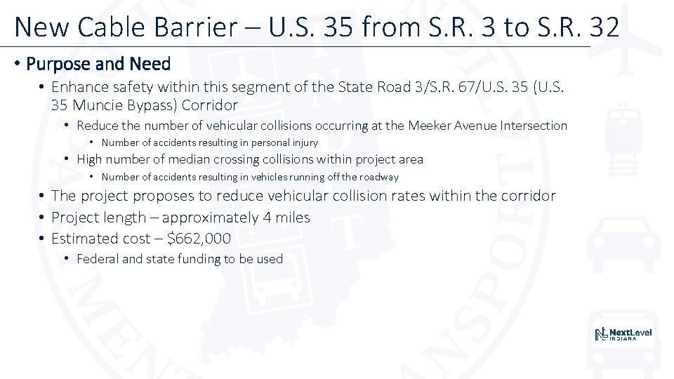 New Cable Barrier – U. S. 35 from S. R. 3 to S. R.