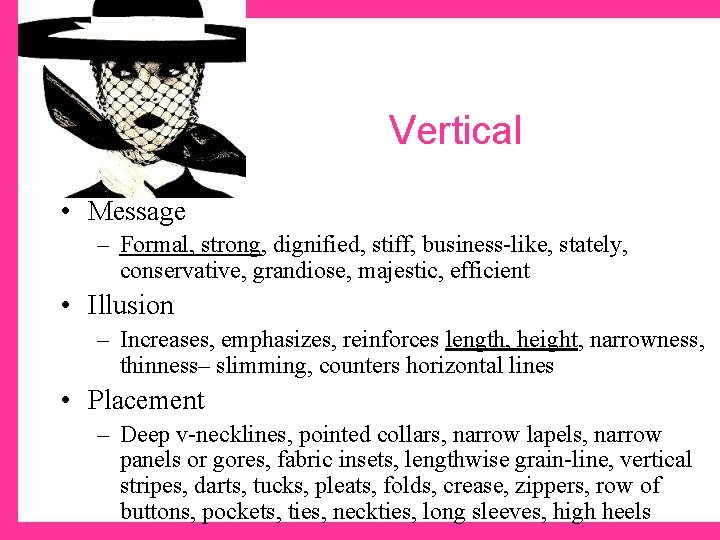 Vertical • Message – Formal, strong, dignified, stiff, business-like, stately, conservative, grandiose, majestic, efficient