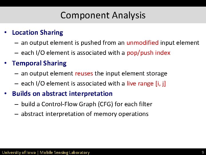 Component Analysis • Location Sharing – an output element is pushed from an unmodified Component Analysis • Location Sharing – an output element is pushed from an unmodified