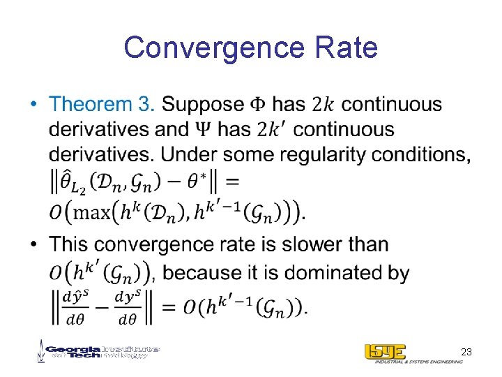 Convergence Rate • 23 