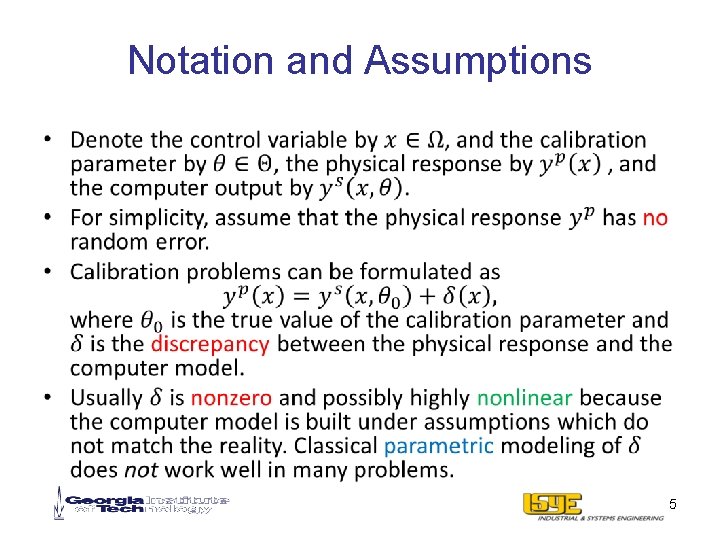 Notation and Assumptions • 5 