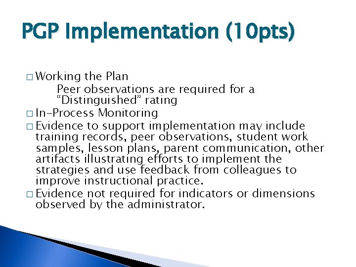 PGP Implementation (10 pts) � Working the Plan Peer observations are required for a