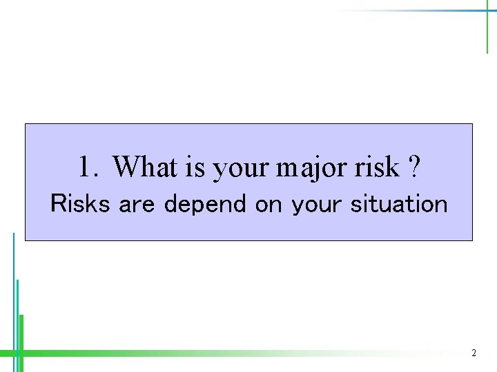 The Risk Depends On Three Things preview