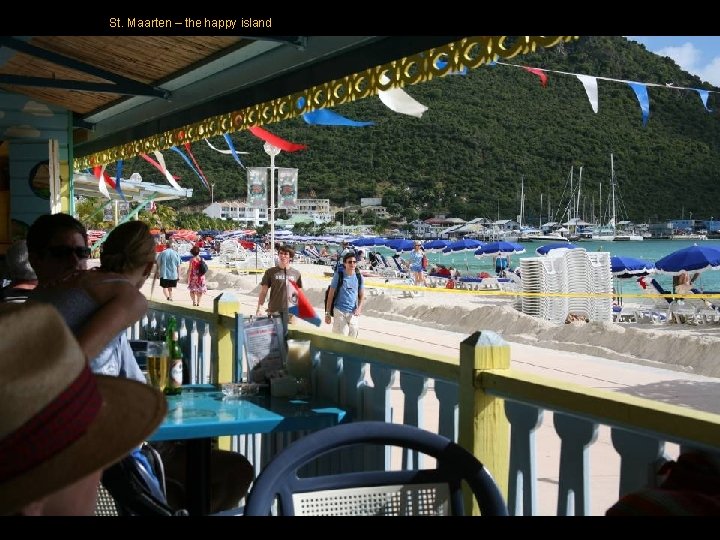 St. Maarten – the happy island St. Maarten – the happy island