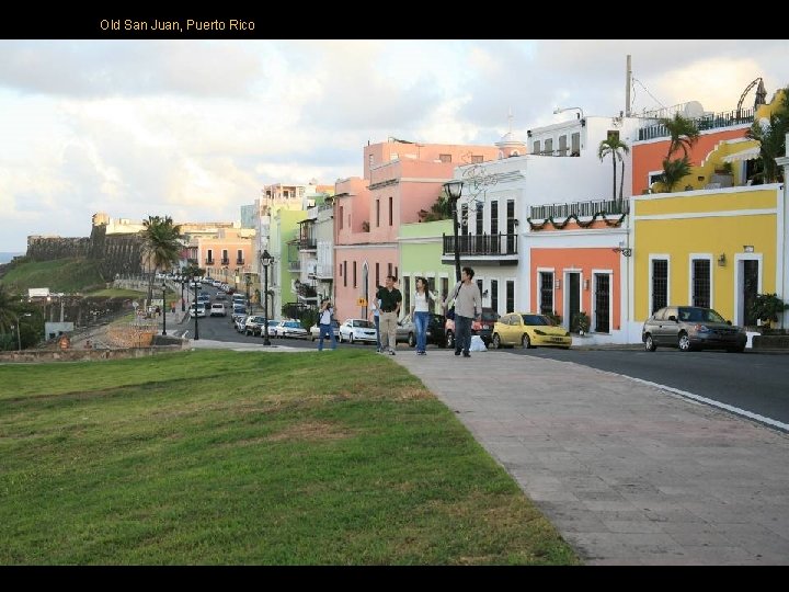 Old San Juan, Puerto Rico Old San Juan, Puerto Rico