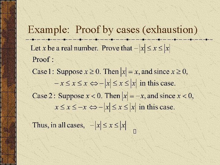 Example: Proof by cases (exhaustion) 